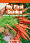 My First Garden : Activities for Children 3-6 Years - Book