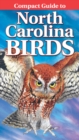 Compact Guide to North Carolina Birds - Book