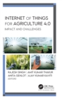 Internet of Things for Agriculture 4.0 : Impact and Challenges - Book
