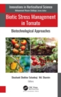 Biotic Stress Management in Tomato : Biotechnological Approaches - Book