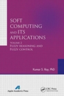Soft Computing and Its Applications, Volume Two : Fuzzy Reasoning and Fuzzy Control - Book