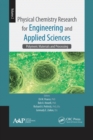 Physical Chemistry Research for Engineering and Applied Sciences, Volume Two : Polymeric Materials and Processing - Book