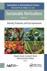 Sustainable Horticulture, Volume 1 : Diversity, Production, and Crop Improvement - Book