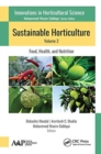 Sustainable Horticulture, Volume 2: : Food, Health, and Nutrition - Book
