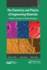 The Chemistry and Physics of Engineering Materials : Modern Analytical Methodologies - Book