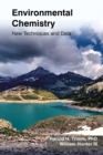 Environmental Chemistry : New Techniques and Data - Book
