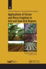 Applications of Furrow and Micro Irrigation in Arid and Semi-Arid Regions - Book