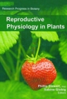 Reproductive Physiology in Plants - Book