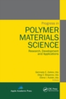 Progress in Polymer Materials Science : Research, Development and Applications - Book