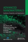 Advanced Nanomaterials : Synthesis, Properties, and Applications - Book
