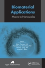 Biomaterial Applications : Micro to Nanoscales - Book