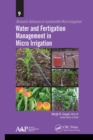 Water and Fertigation Management in Micro Irrigation - Book