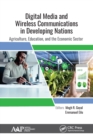 Digital Media and Wireless Communications in Developing Nations : Agriculture, Education, and the Economic Sector - Book