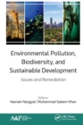 Environmental Pollution, Biodiversity, and Sustainable Development : Issues and Remediation - Book