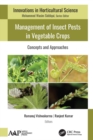 Management of Insect Pests in Vegetable Crops : Concepts and Approaches - Book