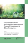 Environmental and Sustainable Development Through Forestry and Other Resources - Book