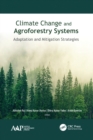 Climate Change and Agroforestry Systems : Adaptation and Mitigation Strategies - Book
