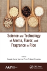 Science and Technology of Aroma, Flavor, and Fragrance in Rice - Book