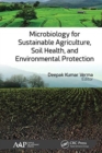 Microbiology for Sustainable Agriculture, Soil Health, and Environmental Protection - Book
