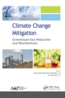 Climate Change Mitigation : Greenhouse Gas Reduction and Biochemicals - Book