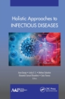 Holistic Approaches to Infectious Diseases - Book