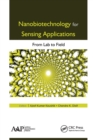 Nanobiotechnology for Sensing Applications : From Lab to Field - Book