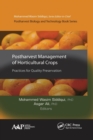 Postharvest Management of Horticultural Crops : Practices for Quality Preservation - Book