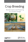 Crop Breeding : Bioinformatics and Preparing for Climate Change - Book