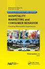 Hospitality Marketing and Consumer Behavior : Creating Memorable Experiences - Book