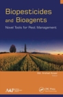 Biopesticides and Bioagents : Novel Tools for Pest Management - Book