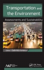 Transportation and the Environment : Assessments and Sustainability - Book