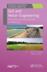 Soil and Water Engineering : Principles and Applications of Modeling - Book