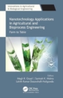 Nanotechnology Applications in Agricultural and Bioprocess Engineering : Farm to Table - Book