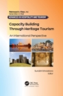 Capacity Building Through Heritage Tourism : An International Perspective - Book
