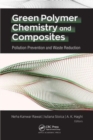 Green Polymer Chemistry and Composites : Pollution Prevention and Waste Reduction - Book