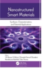 Nanostructured Smart Materials : Synthesis, Characterization, and Potential Applications - Book