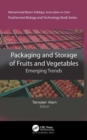 Packaging and Storage of Fruits and Vegetables : Emerging Trends - Book