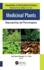 Medicinal Plants : Bioprospecting and Pharmacognosy - Book