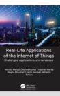 Real-Life Applications of the Internet of Things : Challenges, Applications, and Advances - Book