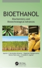 Bioethanol : Biochemistry and Biotechnological Advances - Book