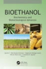 Bioethanol : Biochemistry and Biotechnological Advances - Book