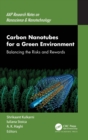 Carbon Nanotubes for a Green Environment : Balancing the Risks and Rewards - Book