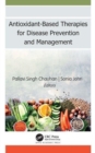 Antioxidant-Based Therapies for Disease Prevention and Management - Book