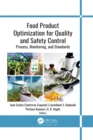 Food Product Optimization for Quality and Safety Control : Process, Monitoring, and Standards - Book