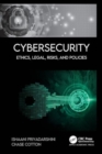 Cybersecurity : Ethics, Legal, Risks, and Policies - Book