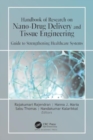 Handbook of Research on Nano-Drug Delivery and Tissue Engineering : Guide to Strengthening Healthcare Systems - Book