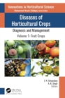 Diseases of Horticultural Crops: Diagnosis and Management : Volume 1: Fruit Crops - Book