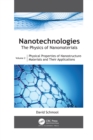 Nanotechnologies: The Physics of Nanomaterials : Volume 2: Physical Properties of Nanostructured Materials and Their Applications - Book