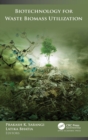 Biotechnology for Waste Biomass Utilization - Book