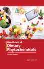 Handbook of Dietary Phytochemicals - Book
